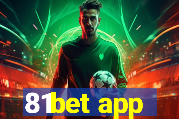 81bet app